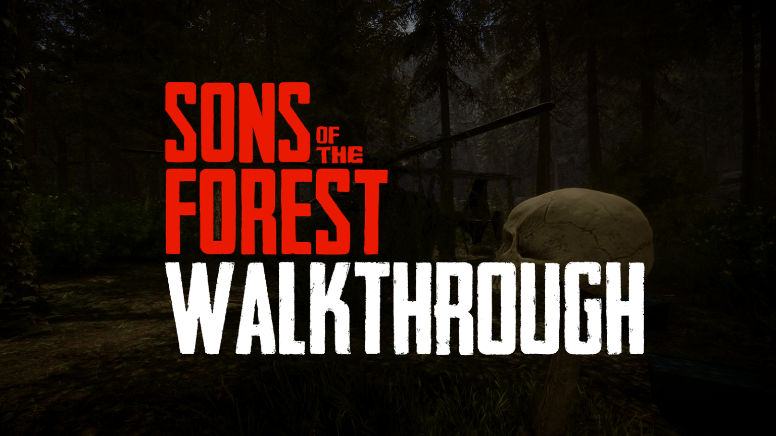 Sons Of The Forest Walkthrough Eip Gaming