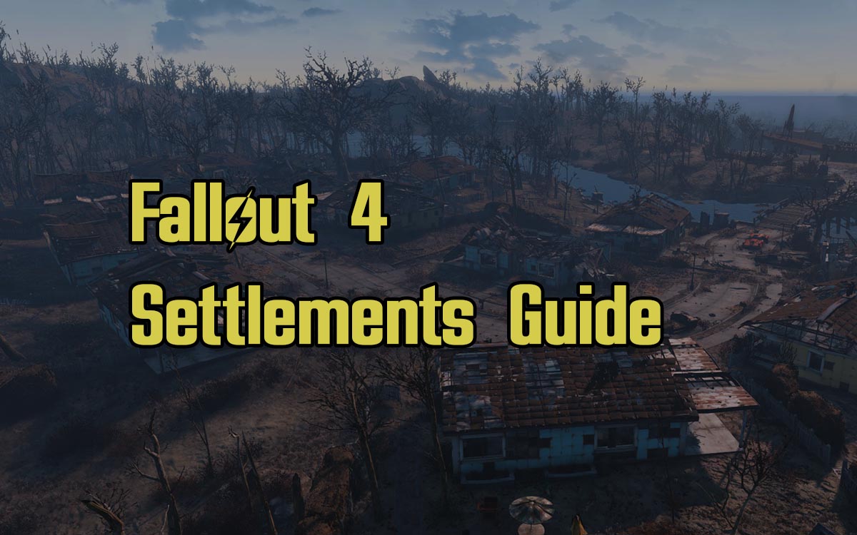 Fallout 4 Settlements Guide Map Locations Walkthrough