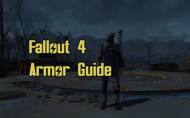 Fallout 4 Armor Guide