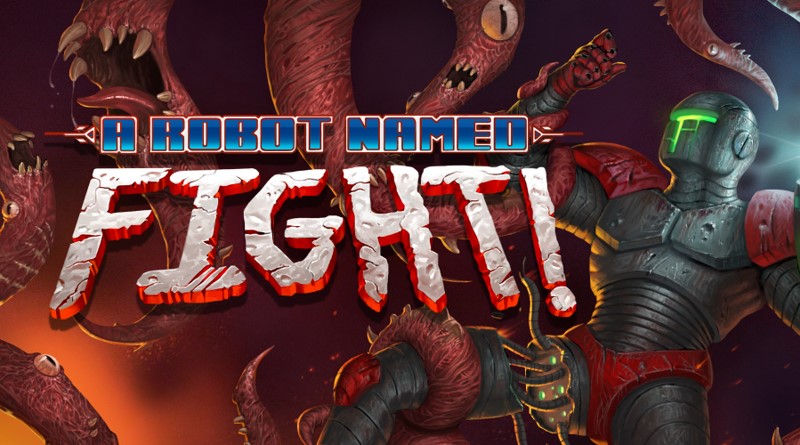 A Robot Named Fight Review Header