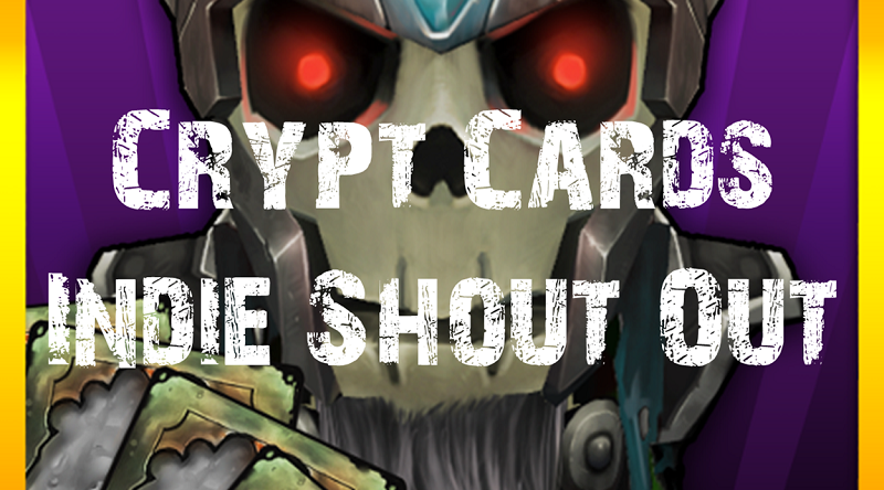 Crypt Cards Indie Shout Out Header