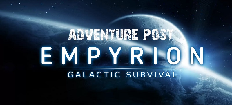 Empyrion Galactic - My Adventure EIP Gaming