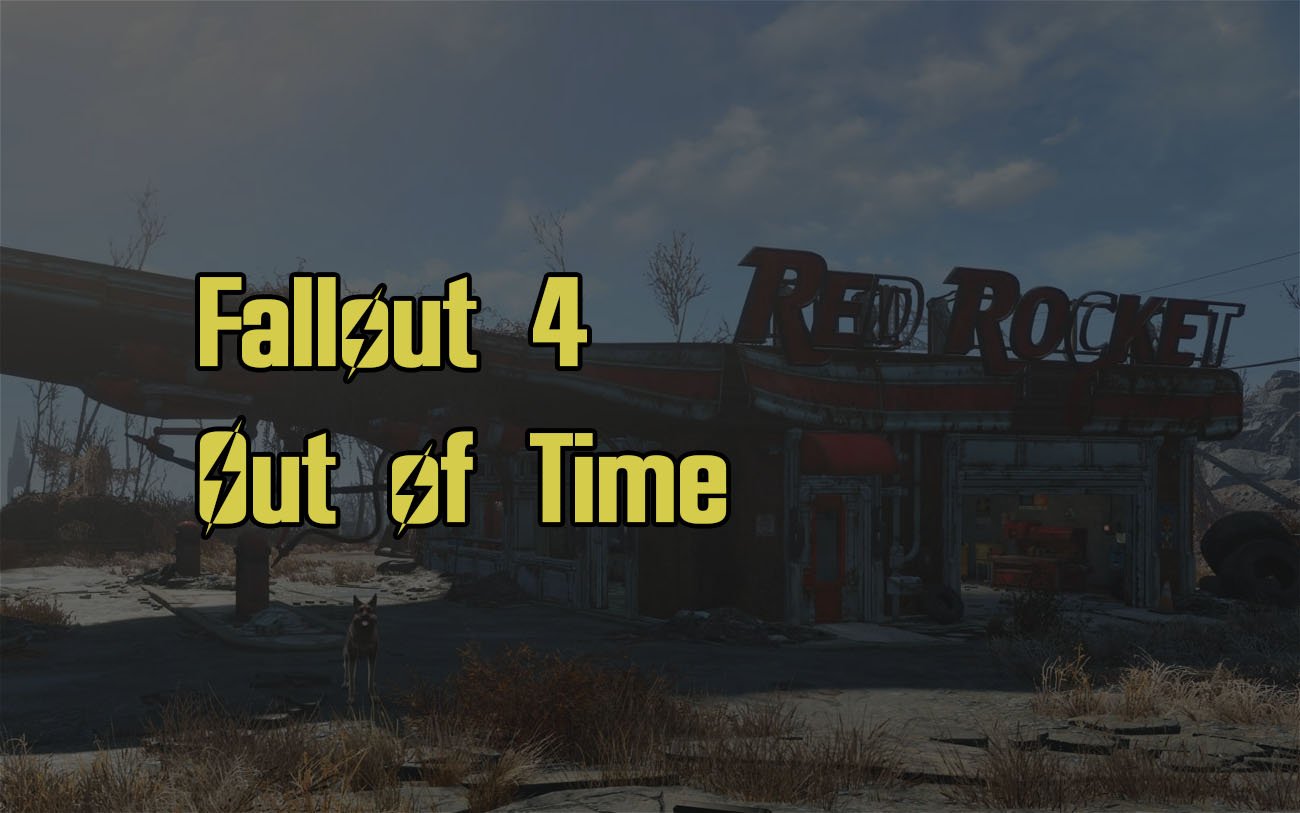 Fallout 4 Out Of Time Quest Walkthrough