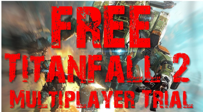 Free Titanfall 2 Multiplayer Trial Header Image