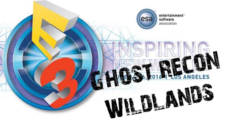 Ghost Recon Wildlands E3 2016 Header