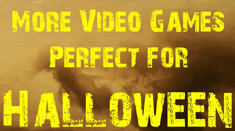 More Video Games Perfect for Halloween Header