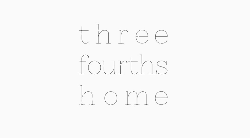 Three Fourths Home Review