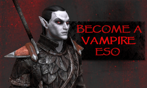 how to become a vampire in eso