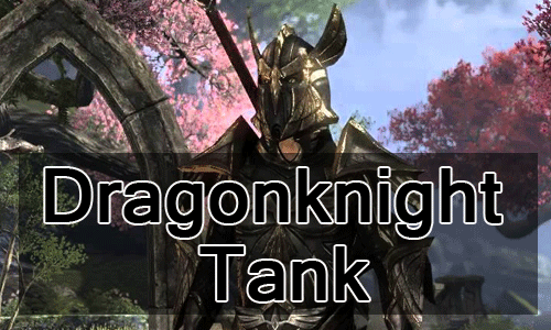 dragonknight tank build