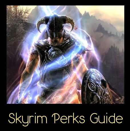 Skyrim Perks Guide