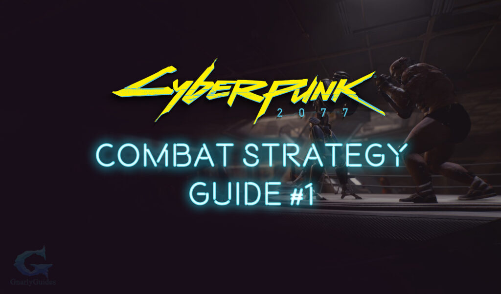 Cyberpunk 2077 Combat Strategy #1: Status Effects And Damage Types ...