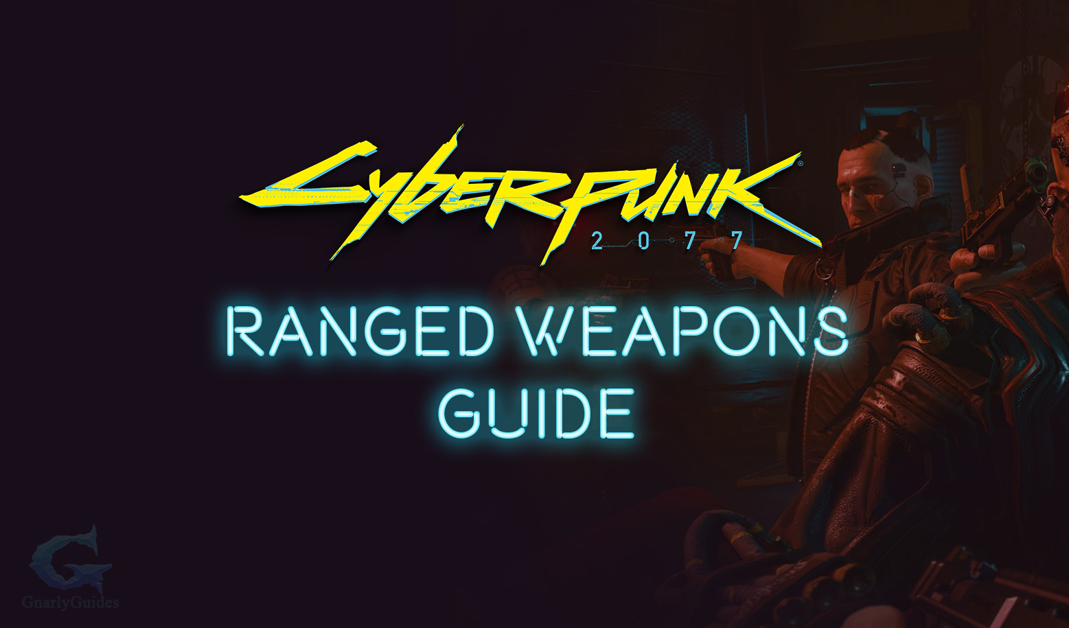 Ranged Weapons Guide