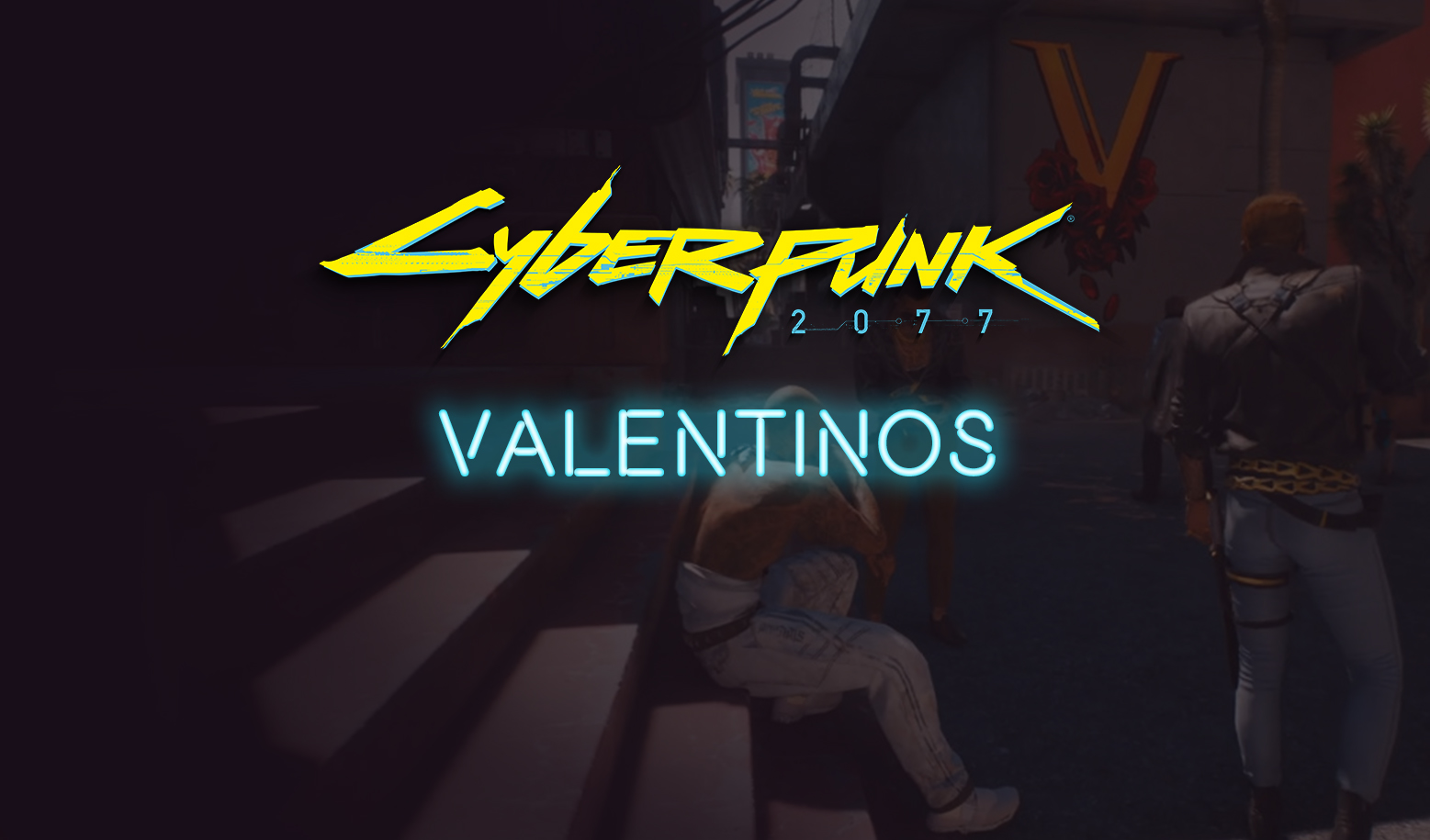 Valentinos Cyberpunk 2077 Gang