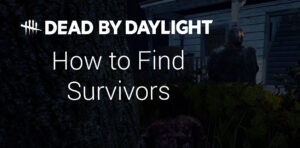 how to find hiding survivors featured image dbd guide