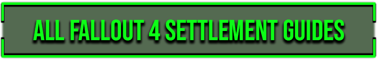 all fallout 4 settlement guides