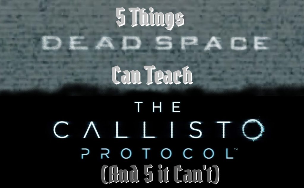 Callisto Protocol is all the worst things I remember from Dead Space, and  none of the good