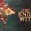 The Knight Witch Review – How Will You Protect the People?