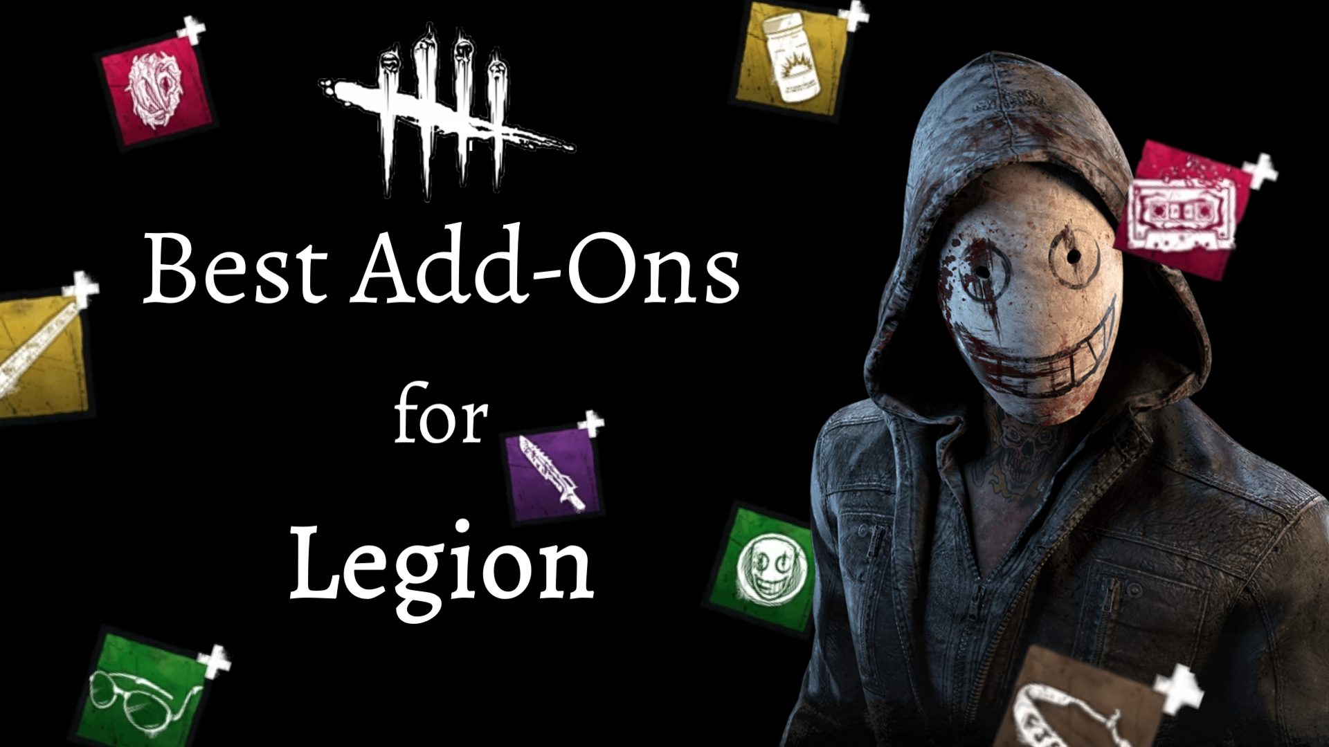 Best Legion AddOns Dead by Daylight EIP Gaming
