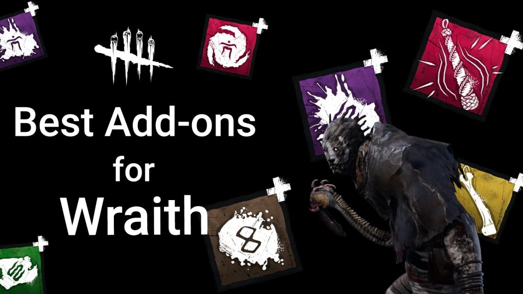wraith best addons dead by daylight featured image