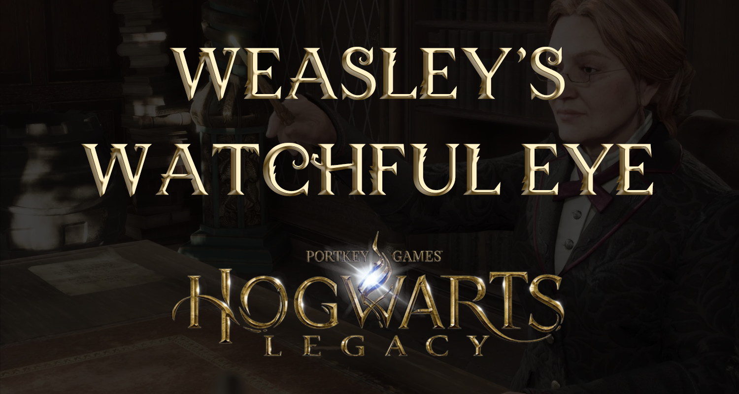 featured image weasley's watchful eye quest walkthrough hogwarts legacy v2