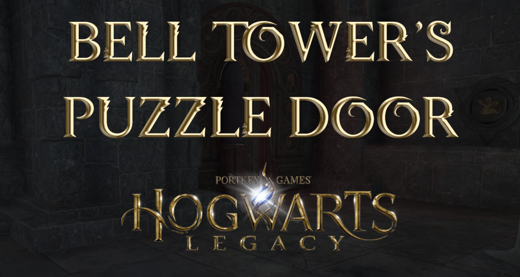 hogwarts legacy bell tower's puzzle door featured image