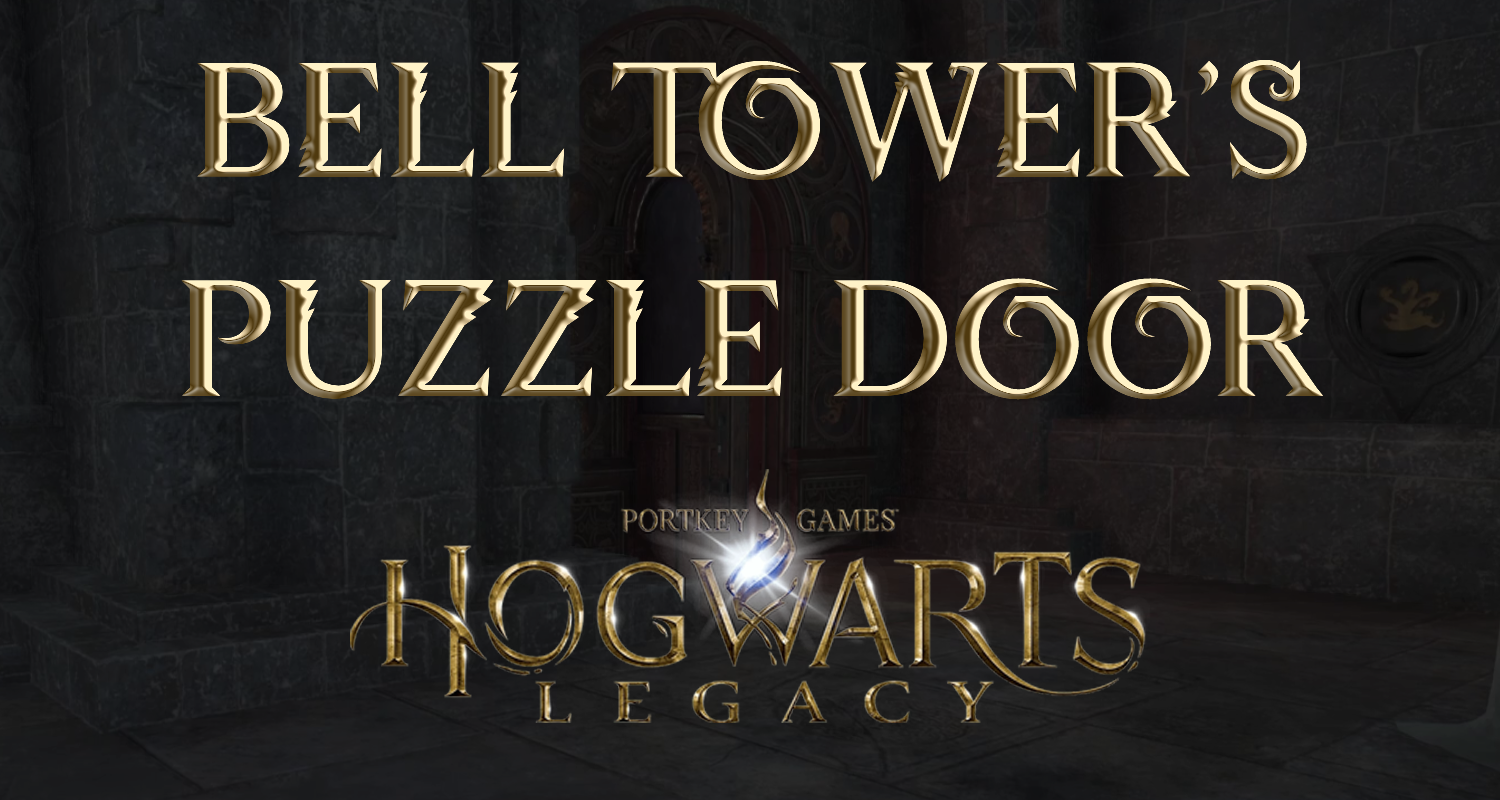 Hogwarts Legacy: How to Solve Bell Tower puzzle - Guide