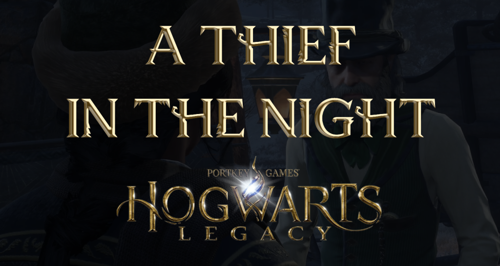 hogwarts legacy featured image a thief in the night