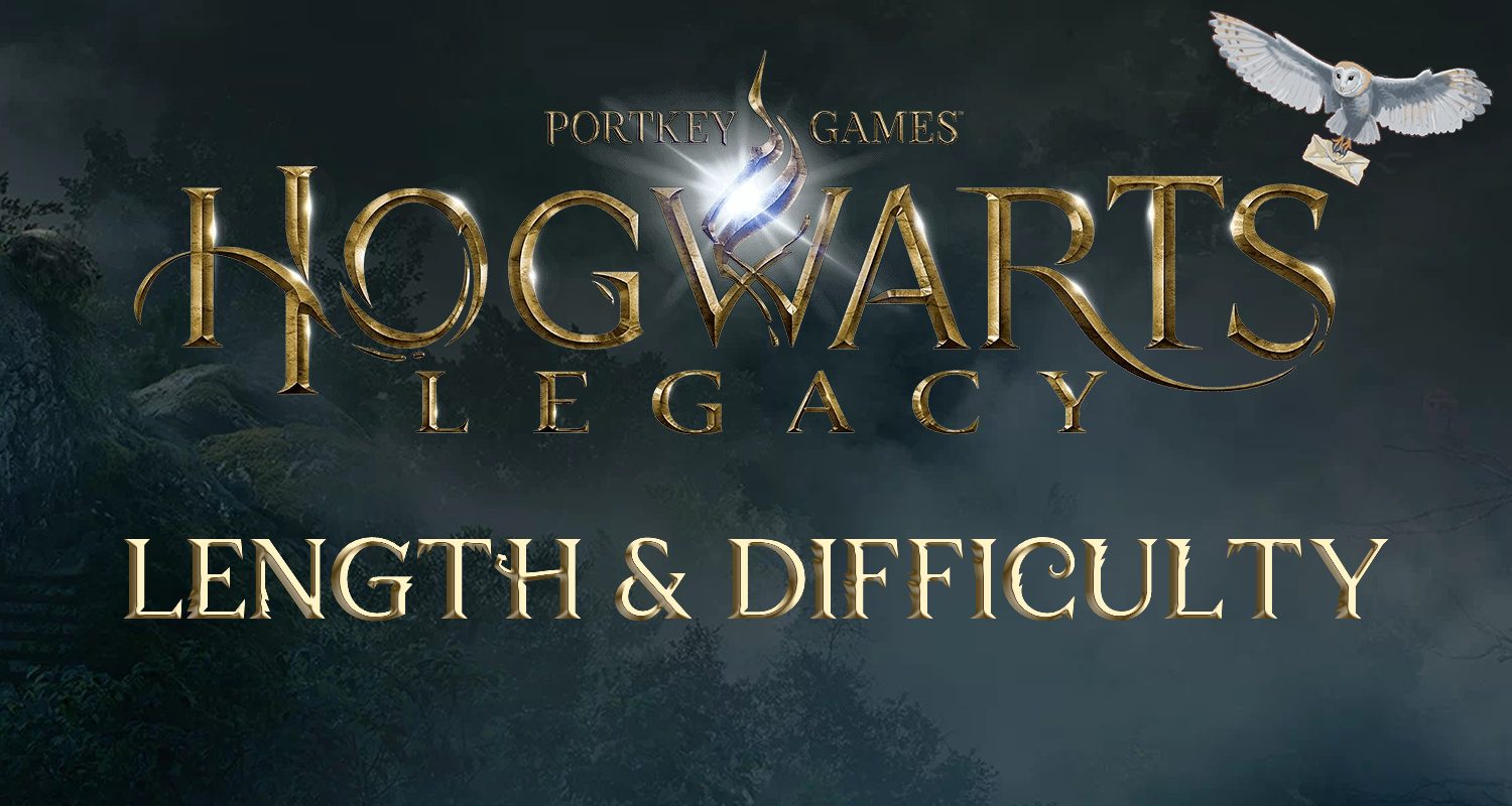 hogwarts legacy featured image length & difficulty