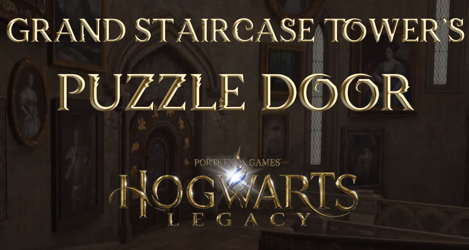 hogwarts legacy grand staricase tower's puzzle door featured image