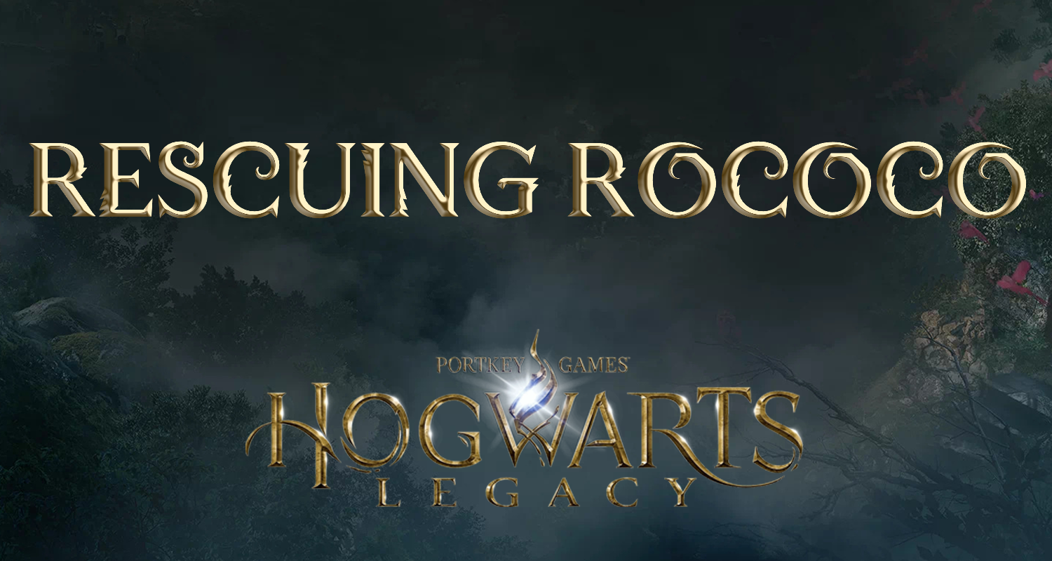 hogwarts legacy rescuing rococo