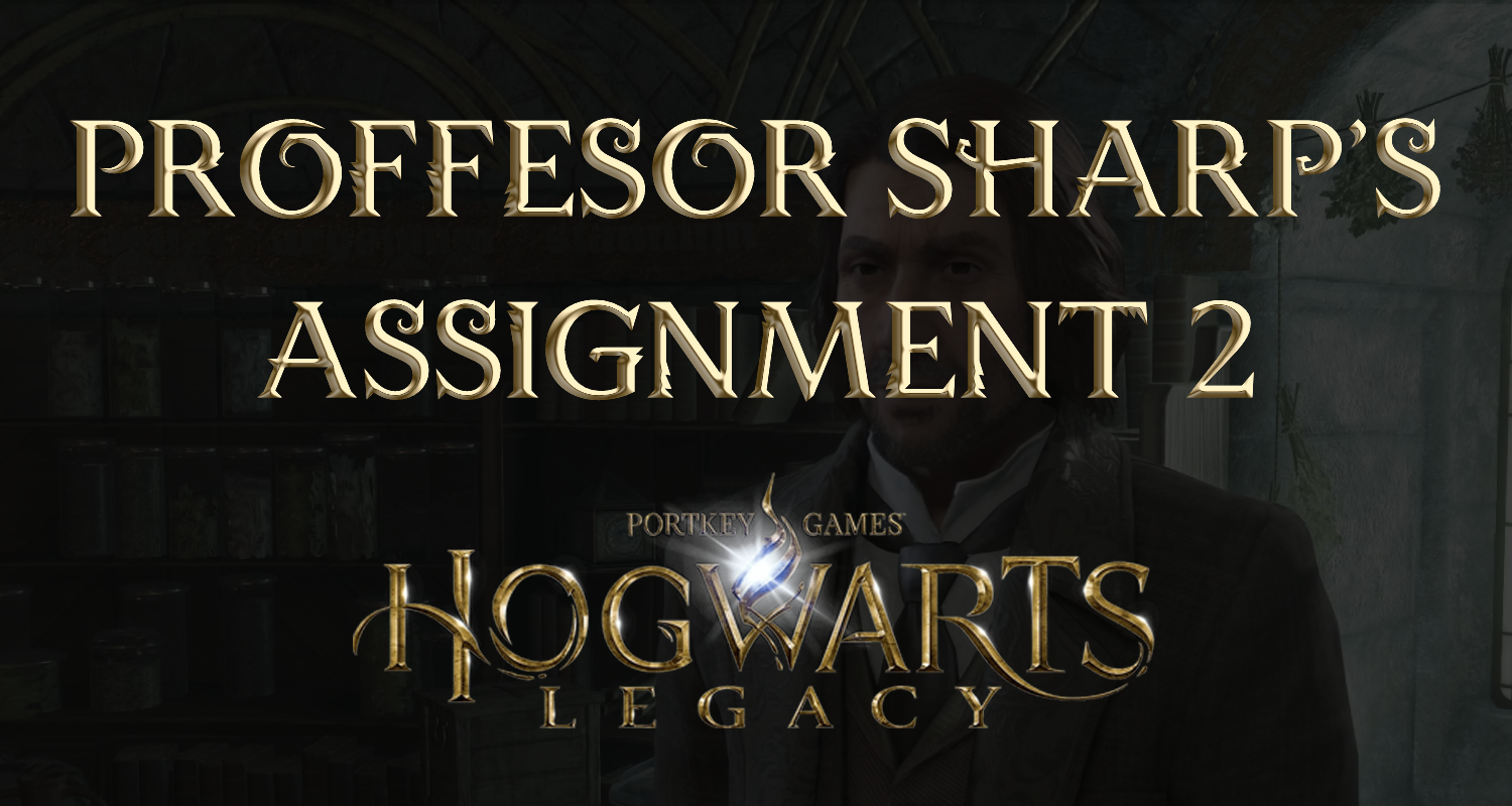 hogwarts legacy sharp assignment 2 featured image v2