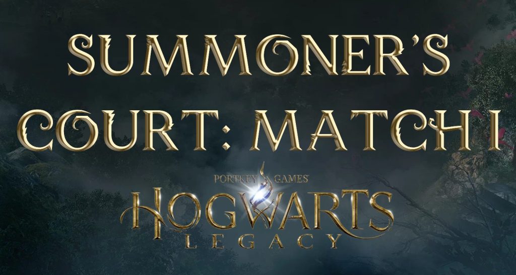 hogwarts legacy summoner's court match 1