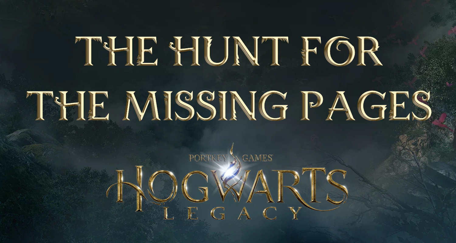 hogwarts legacy the hunt for the missing pages