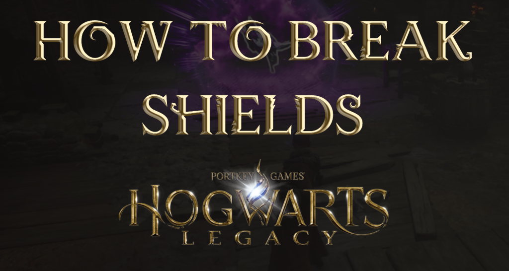 hogwarts legacy shield break featuredi mage