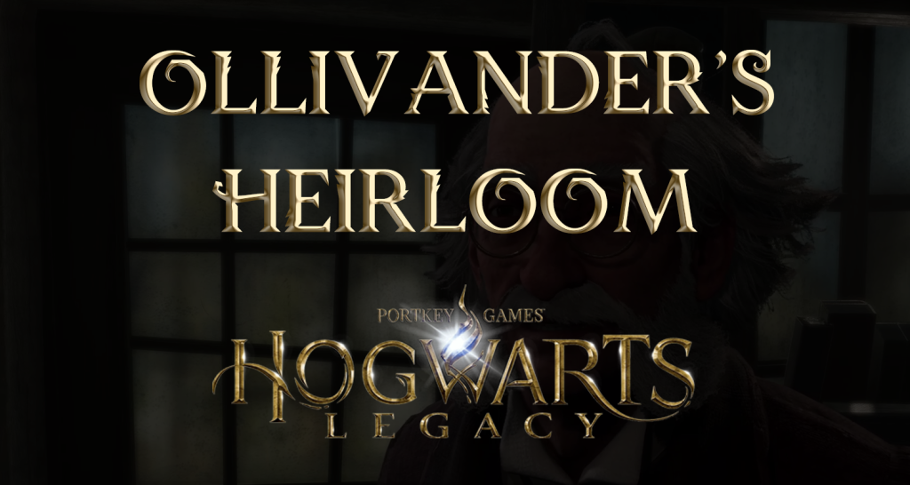 ollivander's heirloom featured image hogwarts legacy quest walkthrough