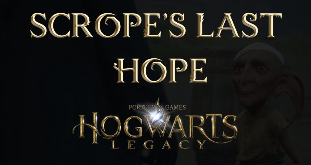 scrope's last hope featured image walkthrough guide hogwarts legacy
