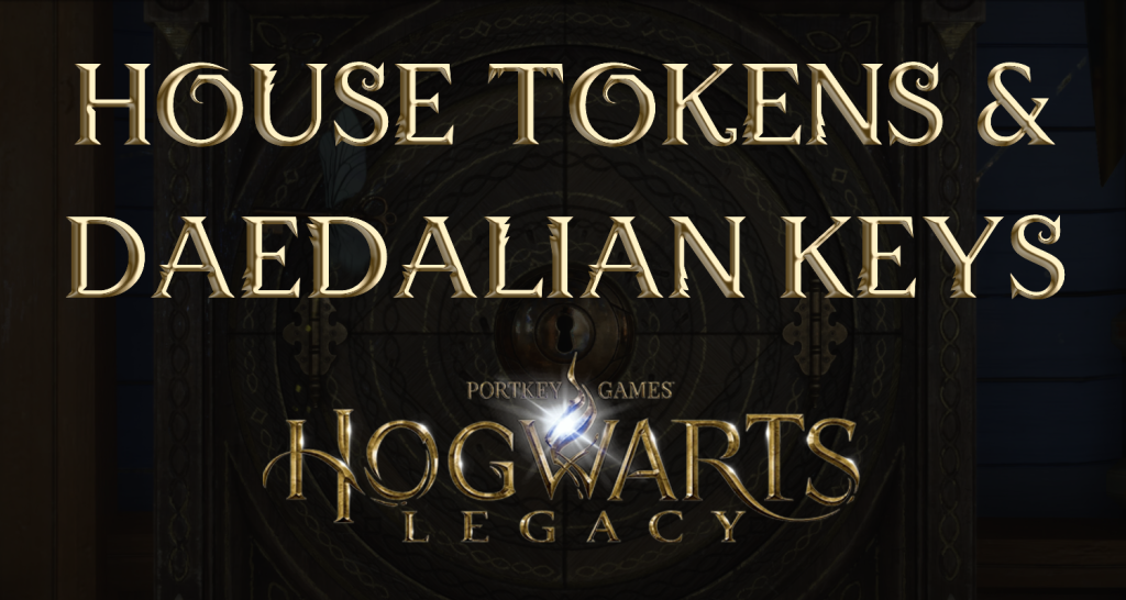 Daedalian Keys & House Tokens – Hogwarts Legacy