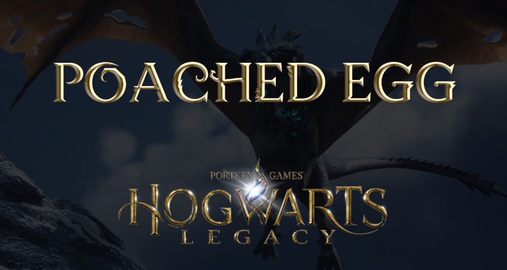 hogwarts legacy poached egg featured image (1)