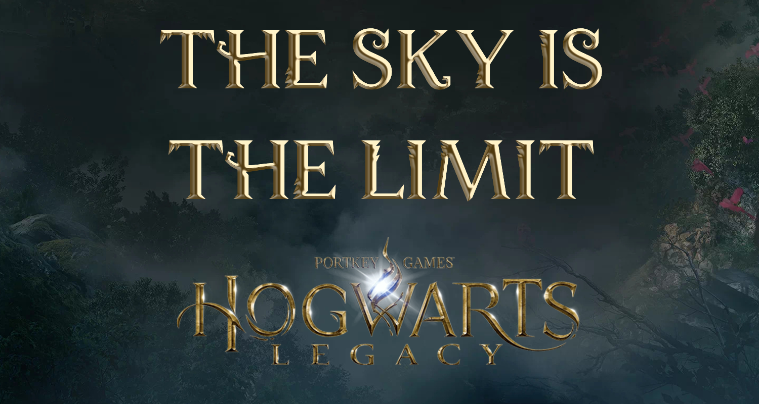 hogwarts legacy the sky is the limit