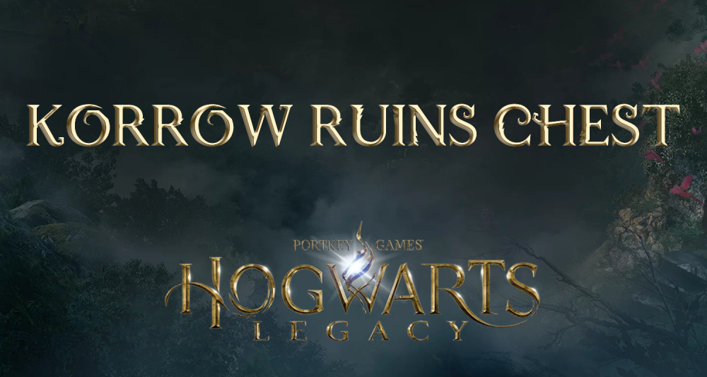 Korrow Ruins Collection Chest Location – Hogwarts Legacy