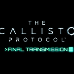 the callisto protocol final transmission featured image