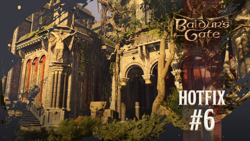 Baldur's Gate 3 Hotfix #6 - A Tiny Change List